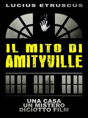 cover image of Il Mito di Amityville